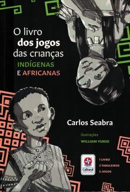 O livro dos jogos das crianças indígenas e africanas 1-min